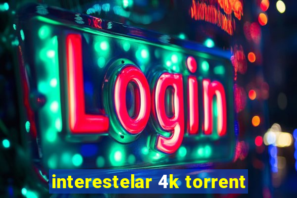 interestelar 4k torrent